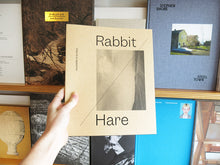 Load image into Gallery viewer, David Billet &amp; Ian Kline – Rabbit / Hare