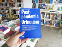 Load image into Gallery viewer, Post-pandemic Urbanism