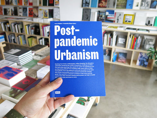 Post-pandemic Urbanism