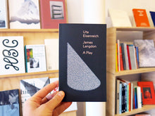 Load image into Gallery viewer, Uta Eisenreich &amp; James Langdon - A Play
