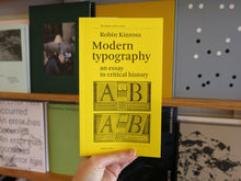 Load image into Gallery viewer, Robin Kinross – Modern Typography: An Essay in Critical History