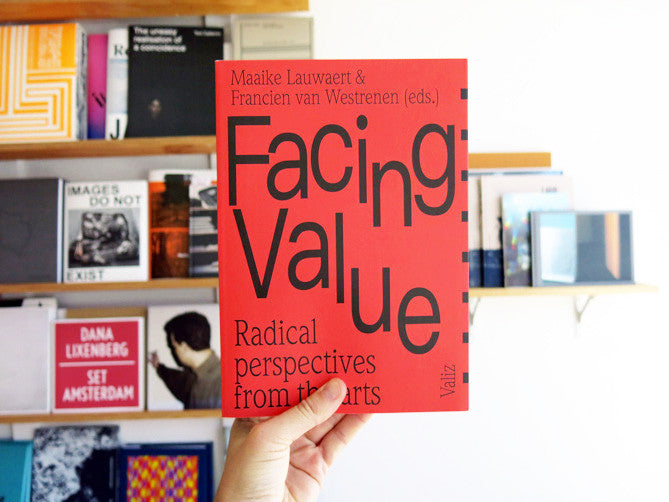 Facing Value - Radical Perspectives From The Arts