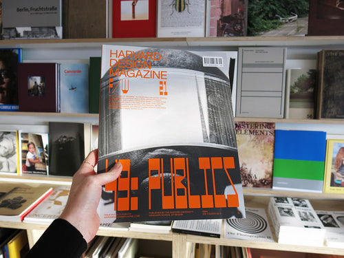 Harvard Design Magazine 49: Publics