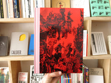 Load image into Gallery viewer, Ines Doujak &amp; John Barker – Loomshuttles, Warpaths 2010-2018