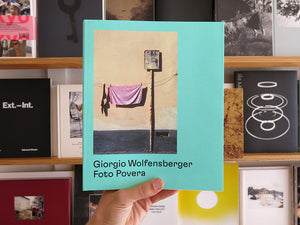 Giorgio Wolfensberger – Foto Povera