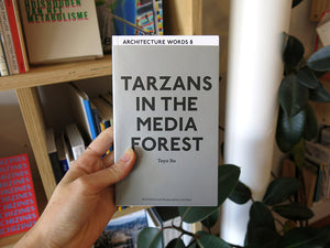Toyo Ito – Architecture Words 8: Tarzans in the Media Forest