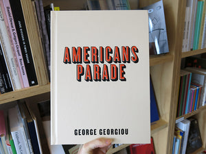 George Georgiou – Americans Parade