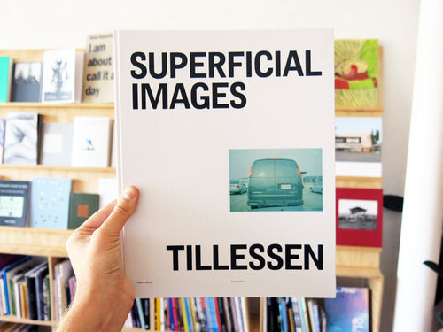 Peter Tillessen - Superficial Images