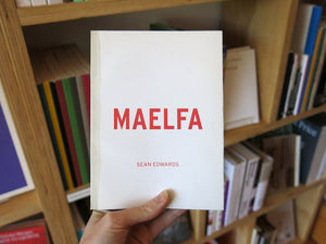 Sean Edwards – Maelfa