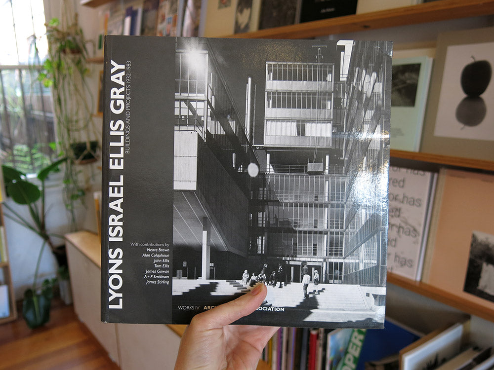 Lyons Israel Ellis Gray: Buildings and Projects 1932-1983