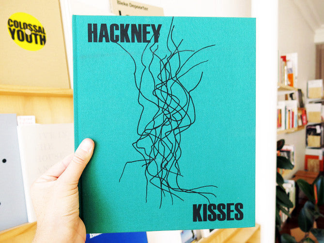 Stephen Gill - Hackney Kisses
