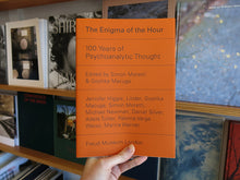 Load image into Gallery viewer, The Enigma of the Hour: 100 Years of Psychoanalytic Thought