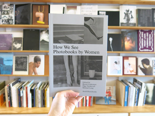 How We See: Photobooks by Women