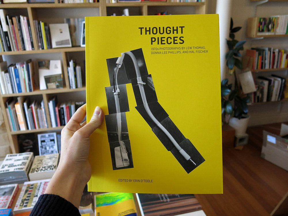 Thought Pieces: 1970s Photographs by Lew Thomas, Hal Fischer and Donna-Lee Phillips