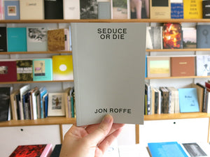 Jon Roffe – Seduce or Die