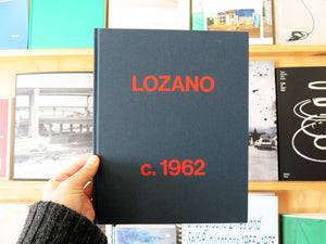 Lee Lozano: Lozano c. 1962