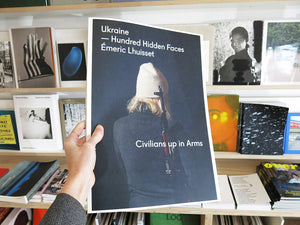 Émeric Lhuisset – Ukraine: Hundred Hidden Faces