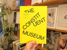 Load image into Gallery viewer, The Constituent Museum