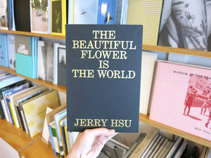 Jerry Hsu – The Beautiful Flower is the World