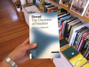Dread: The Dizziness Of Freedom