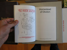 Load image into Gallery viewer, Domenico Mangano &amp; Marieke van Rooy - Homestead of Dilution