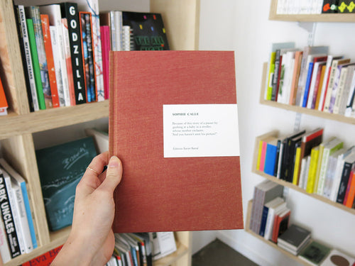 Sophie Calle – Because