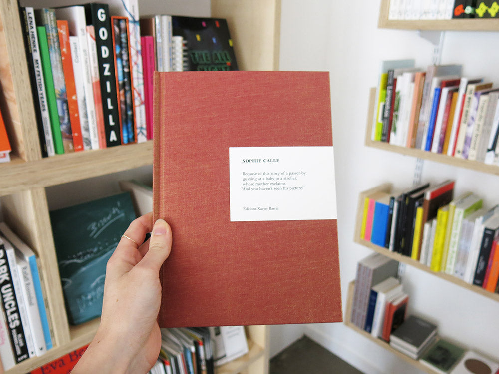 Sophie Calle – Because