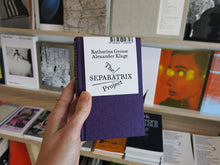 Load image into Gallery viewer, Katharina Grosse &amp; Alexander Kluge – The SEPARATRIX Project