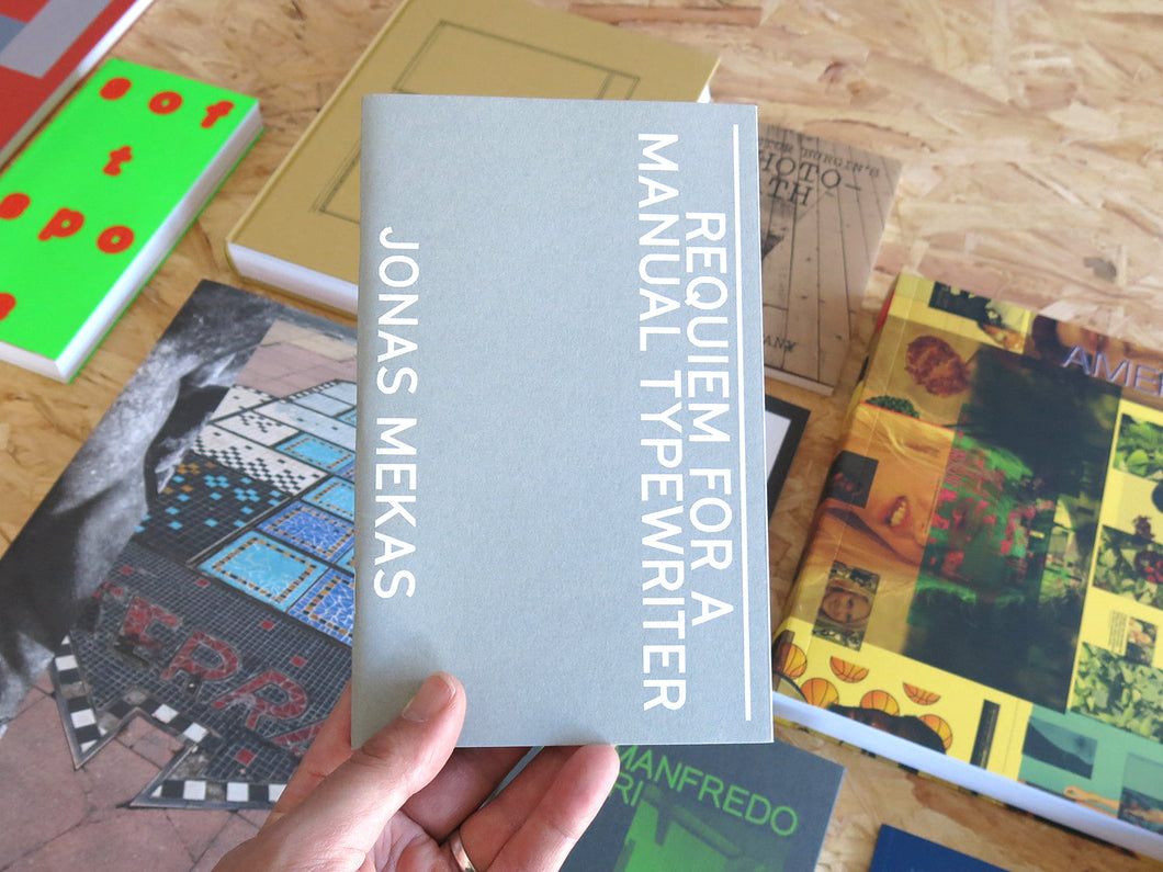 Jonas Mekas – Requiem For a Manual Typewriter