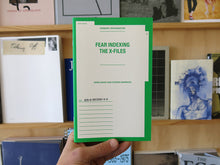 Load image into Gallery viewer, Nora Khan &amp; Steven Warwick - Fear Indexing The X-Files