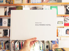 Load image into Gallery viewer, Sebastian Heeb - Zulu Romeo Hotel