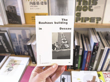 Load image into Gallery viewer, Christin Irrgang &amp; Ingolf Kern - The Bauhaus building in Dessau