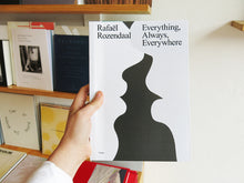 Load image into Gallery viewer, Rafael Rozendaal – Everything Always Everywhere