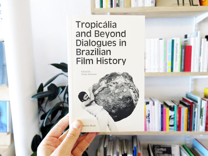 Tropicália and Beyond  Dialogues in Brazilian Film History