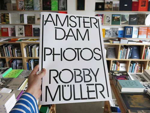 Robby Müller – Amsterdam Photos