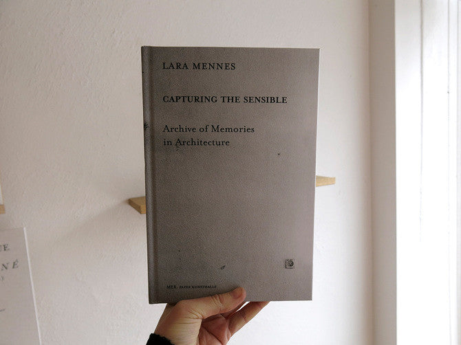 Lara Mennes - Capturing the Sensible