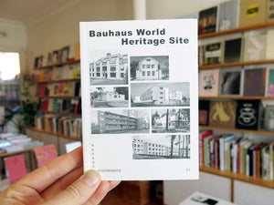 Bauhaus Paperback 21: Bauhaus World Heritage Site