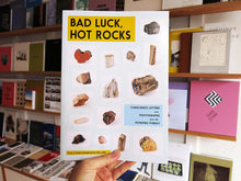 Load image into Gallery viewer, Bad Luck, Hot Rocks: Conscience Letters and Photographs from the Petrified Forest