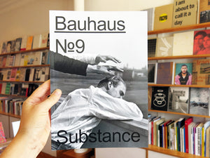 Bauhaus 9: Substance