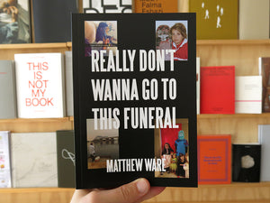 Matthew Ware - Really Don't Wanna Go to This Funeral