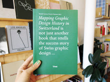 Load image into Gallery viewer, Mapping Design History In Switzerland