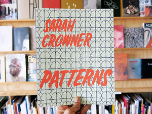Sarah Crowner – Patterns