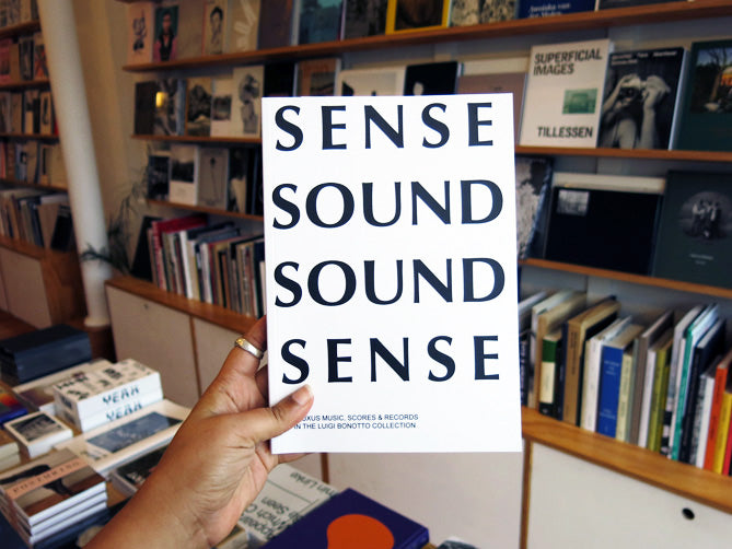 Sense Sound Sound Sense - Fluxus Music Scores & Records Luigi Bonotto Collection