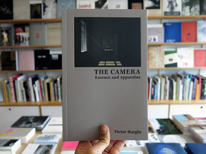 Victor Burgin – The Camera: Essence and Apparatus