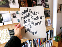 Load image into Gallery viewer, Olaf Nicolai, Heidi Specker - Le pigment de la lumière