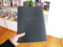 Load image into Gallery viewer, Le Silence: Une Fiction