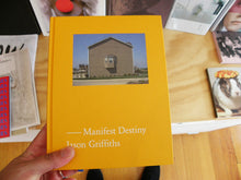 Load image into Gallery viewer, Jason Griffiths - Manifest Destiny