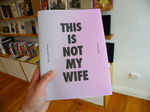Erik van der Weijde - This Is Not My Wife