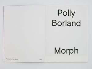Polly Borland – Morph