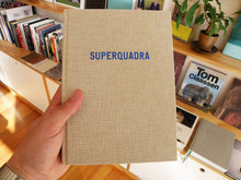 Load image into Gallery viewer, Erik van der Weijde – Superquadra